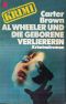 [Al Wheeler 01] • Al Wheeler und die geborene Verliererin